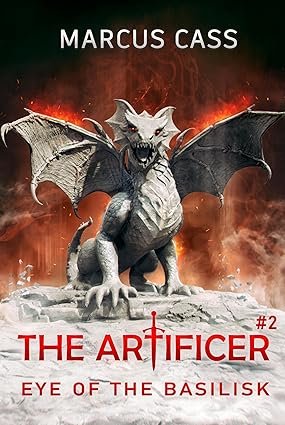 Eye of the Basilisk (The Artificer Book 2): A Portal Progression Fantasy Series