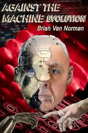 Against the Machine: Evolution